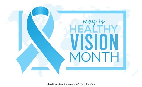 In: Healthy Vision Month Observed Every Year in May. Vorlage für Hintergrund, Banner, Karte, Poster mit Textinschrift.