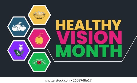 Healthy Vision Month, Protecting Your Sight for Life