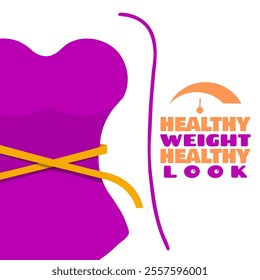 Healthy Weight, Healthy Look Day to celebrate on second Thursday in January. Illustration of a female body with measuring tape around the waist on white background.