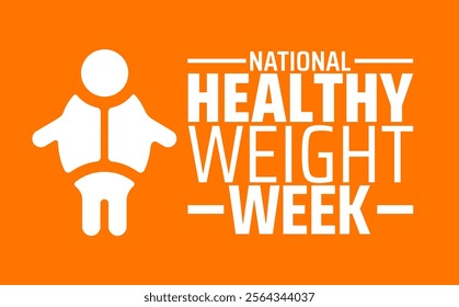 Healthy Weight Week background banner or poster design template. observed every year in January. Holiday concept. Use to any Template, card, poster, placard, template.