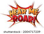 Hear Me Roar Font Banner on white background illustration