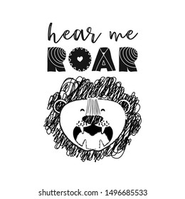 Hear me roar - funny vector character drawing. Lettering poster or t-shirt textile graphic design. / Cute lion character illustration. Handwritten text.