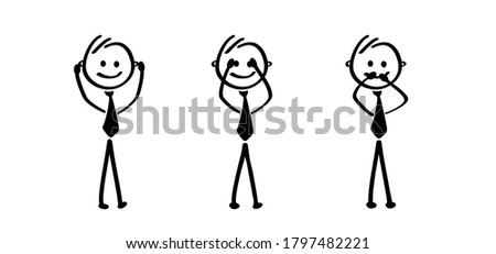 Hear, see, be silent or not to hear, not to see, to be silent Stickman icons Funny comic stick figures Happy cartoon character I hear nothing, I see nothing, say anything Three wise monkeys No evil