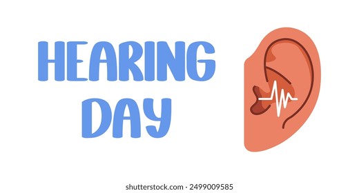 Hearing day background. Ear and hearing health care. Vector flat banner.