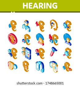 Hearing Human Sense Collection Icons Set Vector. Hearing Aid Device And Earphone. Doctor And Medical Equipment For Research Isometric Illustrations