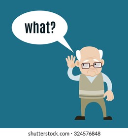 Hearing impaired old man asking "What?". Elderly man hard of hearing holding his hand behind his ear. Vector illustration of hearing loss or hearing problem. Flat design, cartoon style.