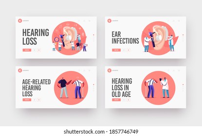 Hearing Loss, Deafness Landing Page Template Set. Deaf People with Hear Problem Visit Doctor Audiologist Treatment. Tiny Characters around Huge Ear Use Hearing Aid. Cartoon People Vector Illustration