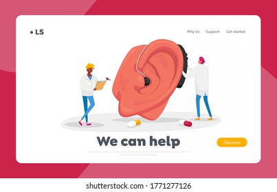 Hearing Loss Medical Health Problem Landing Page Template. Doctors Characters Fitting Deaf Aid on Huge Patient Ear. , Otolaryngology Medicine, Deafness Disease. Cartoon People Vector Illustration