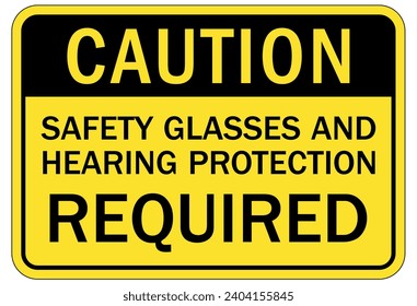 Hearing protection sign and labels