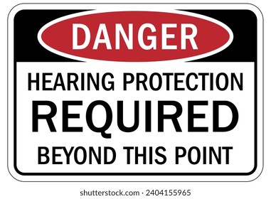 Hearing protection sign and labels
