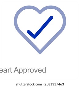 Heart Approved and love icon concept