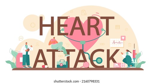 Heart Attack Typographic Header. Idea Of Heart Medical Diagnostic And Treatment. Cardiologist Treat Heart Attack. Internal Organ Surgeon. Flat Vector Illustration