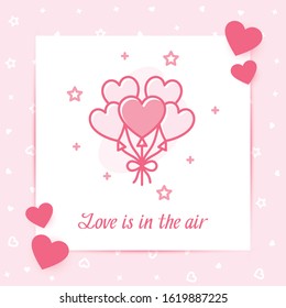 Heart ballons on valentine card with Love is in the air text for Valentines day, february 14, pink color, line icon style with decor, post template. Love, wedding, romantic symbol. Vector illustration