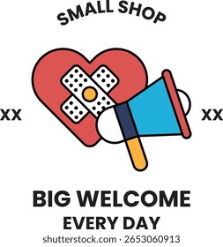 Um coração com um curativo e um fone de ouvido com um amplificador. O texto diz "Small Shop" e "Big Welcome Every Day"