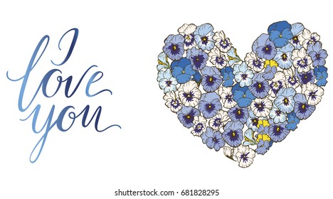 Heart of blue and purple pansies flowers isolated on white background and lettering I LOVE YOU. Vector