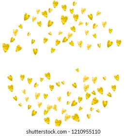 Heart border background with gold glitter. Valentines day. Vector confetti. Hand drawn texture. Love theme for flyer, special business offer, promo. Wedding and bridal template with heart border.
