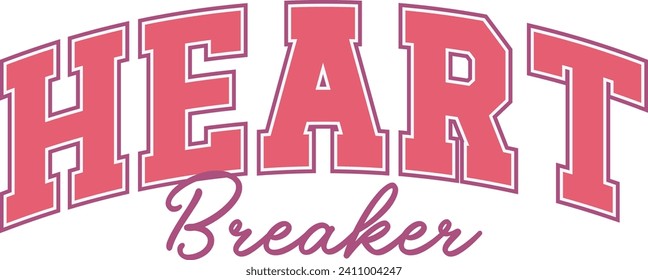 Heart Breaker, Romantic Valentine Love Graphics Illustrations Merchandise for T-shirt, Clipart and Romantic Typography Designs