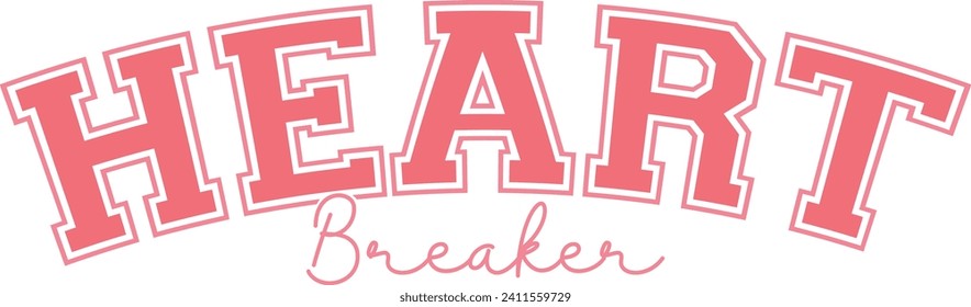 Heart Breaker, Romantic Valentine Love Graphics Illustrations Merchandise for T-shirt, Clipart and Romantic Typography Designs