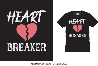 Heart Breaker T shirt, apparel, vector illustration, graphic template, print on demand, textile fabrics, retro style, typography, vintage, valentine t shirt design