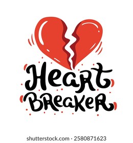 Heart Breaker T-shirt Design for the ultra-hot women and men 