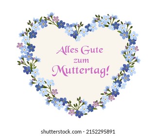 Herzkarte mit vergessenen Blumen für Muttertag mit Grüßen,
Deutscher Text "Alles Gute zum Muttertag"übersetzt "Muttertag glücklich",
Vektorgrafik einzeln auf weißem Hintergrund
