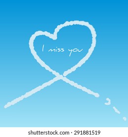 Heart of clouds on a background of blue sky. I miss you.
