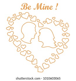 Heart composed of many hearts inside silhouettes of the heads of men and women and the words: Be Mine. Design for banner, poster or print Valentine's day.