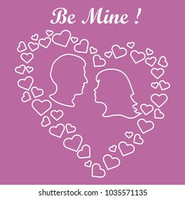 Heart composed of many hearts inside silhouettes of the heads of men and women and the words: Be Mine. Design for banner, poster or print Valentine's day.