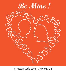 Heart composed of many hearts inside silhouettes of the heads of men and women and the words: Be Mine. Design for banner, poster or print Valentine's day.