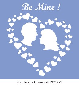 Heart composed of many hearts inside silhouettes of the heads of men and women and the words: Be Mine. Design for banner, poster or print Valentine's day.