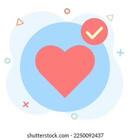 Heart with with confirmation check mark, Wish list and Charity Element. Positive sign