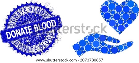 Heart donation vector mosaic of round dots in variable sizes and blue color tones, and grunge Donate Blood stamp. Blue round sharp rosette stamp includes Donate Blood tag inside.