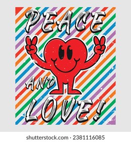 Heart emoji cartoon with peace and love phrase. Grunge texture style poster, positive quotes, typography design vector. 