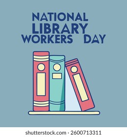 The Heart of Every Library: Recognizing Library Workers' Contributions