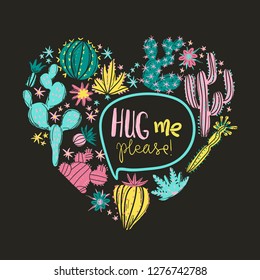 Heart with exotic blossom succulents and cactus. Romantic stylish vector illustration. Perfect for card or t-shirt print. Hug me please