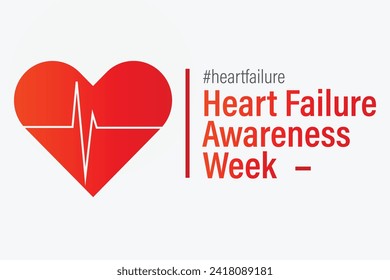Heart failure awareness week banner. Observed in the second week of February.