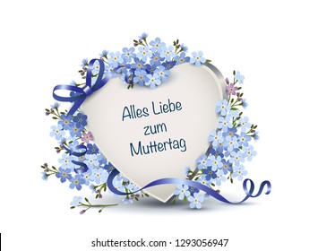 Heart with forget-me-not flowers for Mother's Day,
Greeting card -All the Love for Mothers's Day- in german „Alles Liebe zum Muttertag“,
Vector illustration isolated on white background