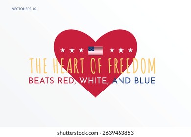 The Heart of Freedom with American Flag and Bold Text
