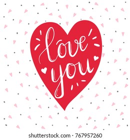 Heart with hand drawn calligraphy text Love You for Valentines day, wedding, dating and other and other romantic events. Vector illustration