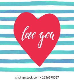 heart with Hand drawn creative calligraphy lettering love you on brush stroke blue background. design for holiday greeting card and invitation of the wedding, Valentine's day and Happy love day.