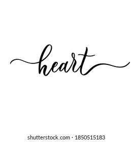 Heart - hand lettering inscription for product packaging and labeling.