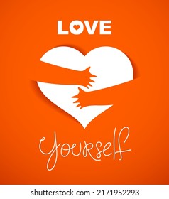 Heart and hands hugging love yourself vector concept, loving hands, adore passion and care stylish illustration.