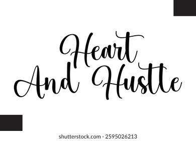 Heart And Hustle Typography Text Fitness Saying