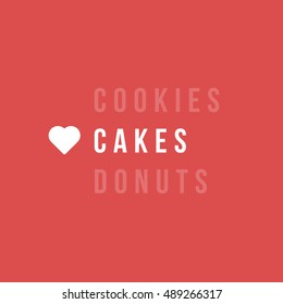 heart icon with cakes denoting love for cake. love for cakes. love for cookies. love for donuts. love desserts concept.