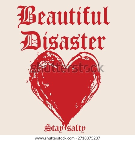 Heart illustration with slogan. Vector graphic design for t-shirt.Funny massage for textile.
