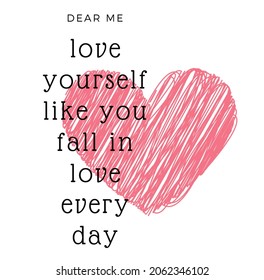 Heart illustration vector with quotes for mock up mug, cards, t shirt design, poster