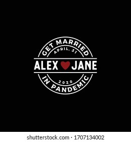 Heart Love Label Stamp for Get Married Engage Wedding during Virus Pandemic Logo Design