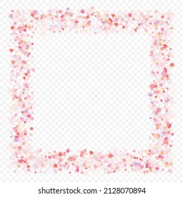 Heart love vector background. Valentine frame. Pink hearts confetti. Scattered love symbols. Random falling heart shape on transparent background. Beautiful Invitation, Greeting Card Illustration.