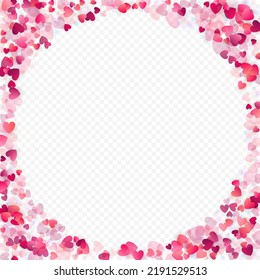 Heart love vector background. Valentine frame. Pink hearts confetti. Scattered love symbols. Random falling heart shape on transparent background. Beautiful Invitation, Greeting Card Illustration.