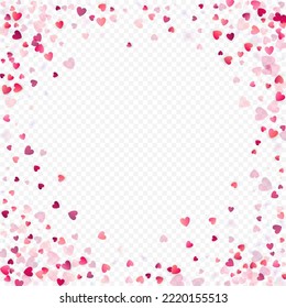 Heart love vector background. Valentine frame. Pink hearts confetti. Scattered love symbols. Random falling heart shape on transparent background. Beautiful Invitation, Greeting Card Illustration.